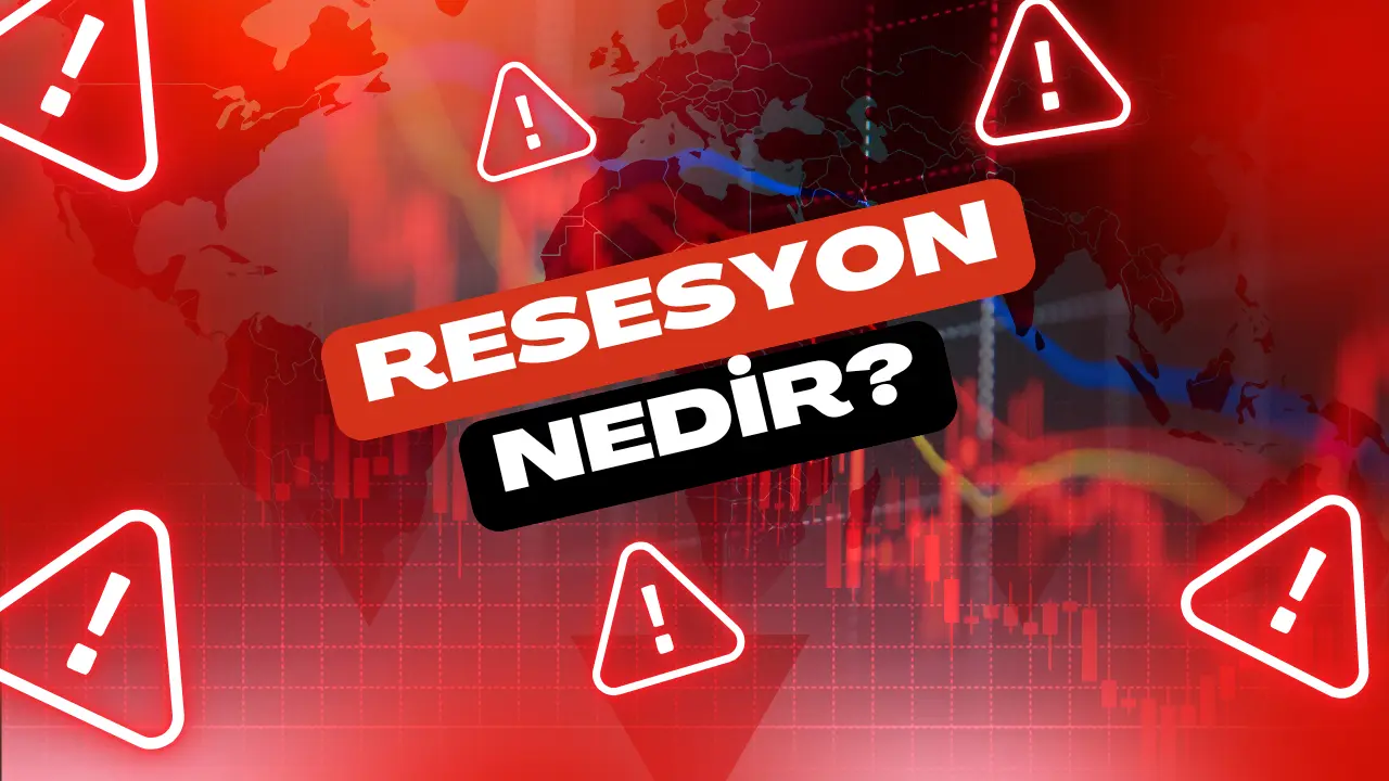 Kırmızı bir arka planda 'Resesyon Nedir?' başlıklı grafiksel bir tasarım, uyarı işaretleri ve düşen grafiklerle desteklenmiş.