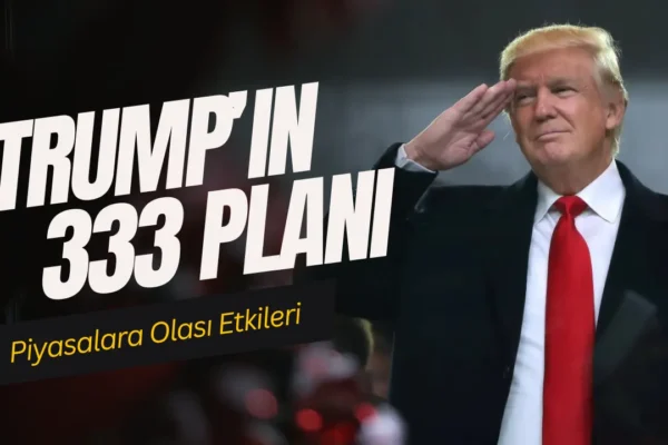 Donald Trump'ın 333 planı hakkında yapılan açıklamanın yer aldığı bir görsel.